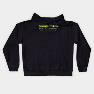 Tennis Mom Dictionary Kids Hoodie